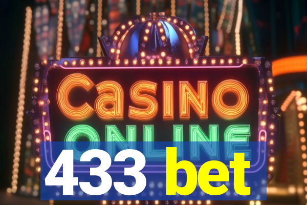 433 bet