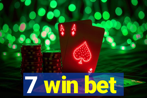 7 win bet