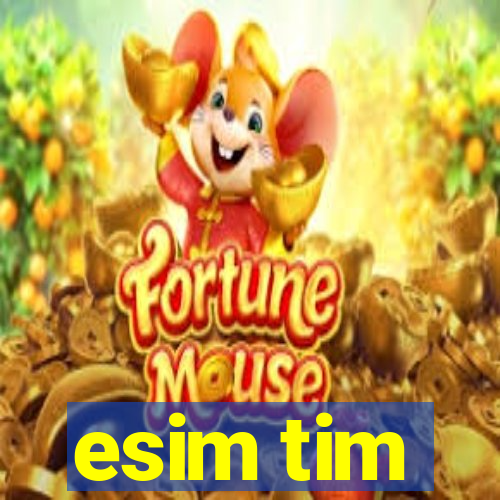 esim tim