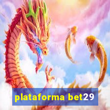 plataforma bet29