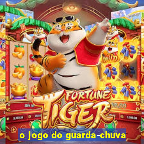 o jogo do guarda-chuva