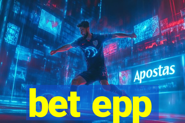 bet epp