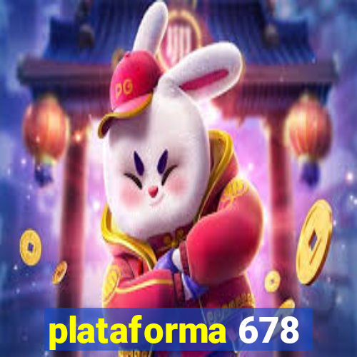 plataforma 678