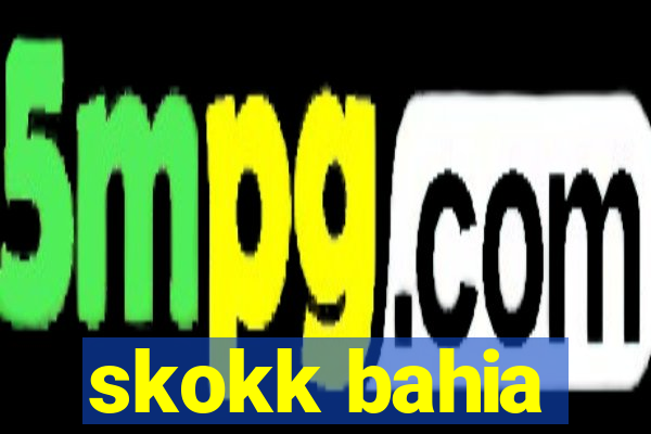 skokk bahia