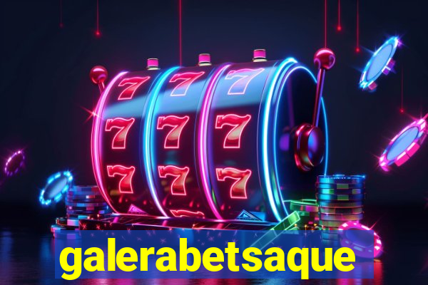 galerabetsaque