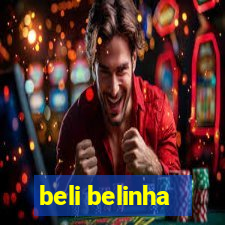 beli belinha