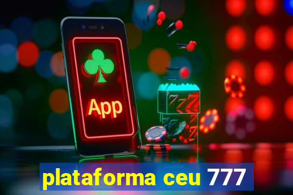 plataforma ceu 777
