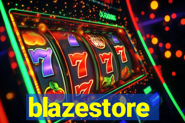 blazestore