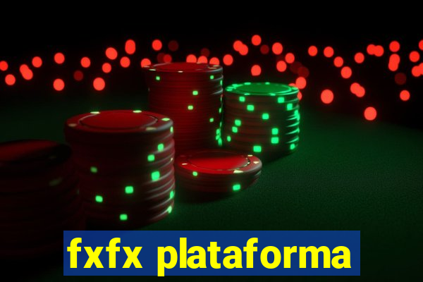 fxfx plataforma
