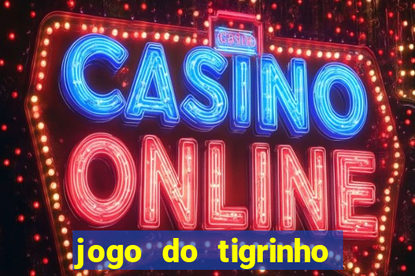 jogo do tigrinho com depósito mínimo de r$ 1