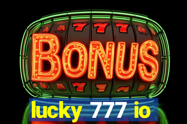 lucky 777 io