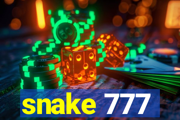 snake 777