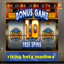 rising beta manhwa