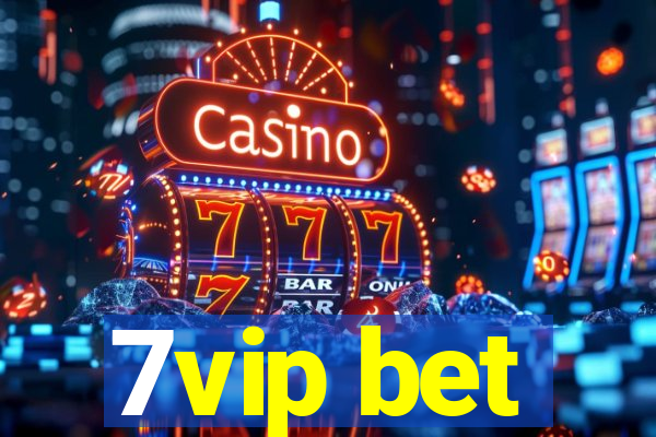 7vip bet