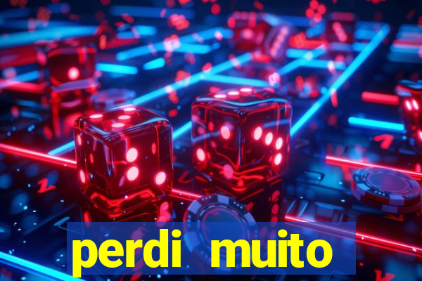 perdi muito dinheiro na betano