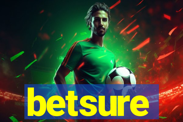 betsure