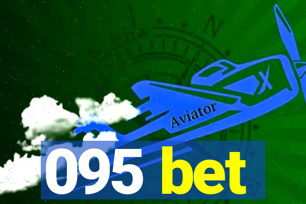 095 bet