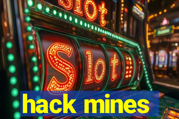 hack mines