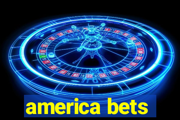 america bets