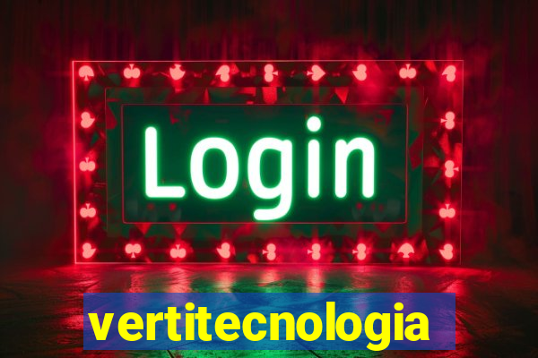 vertitecnologia