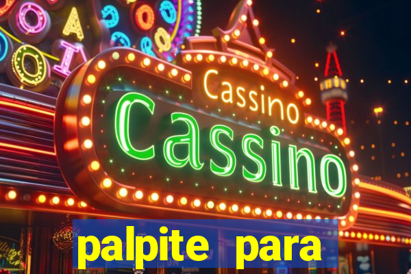 palpite para corujinha de hoje
