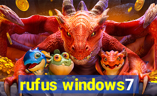 rufus windows7