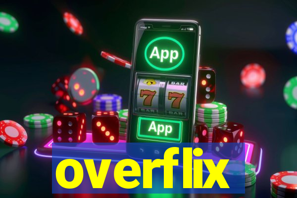overflix