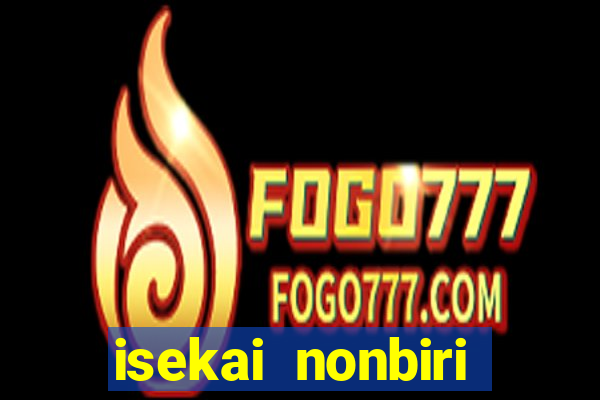 isekai nonbiri nouka segunda temporada