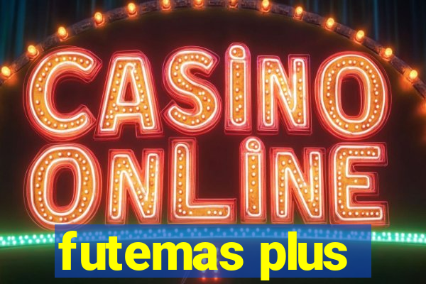futemas plus