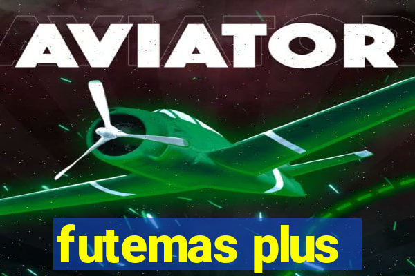 futemas plus