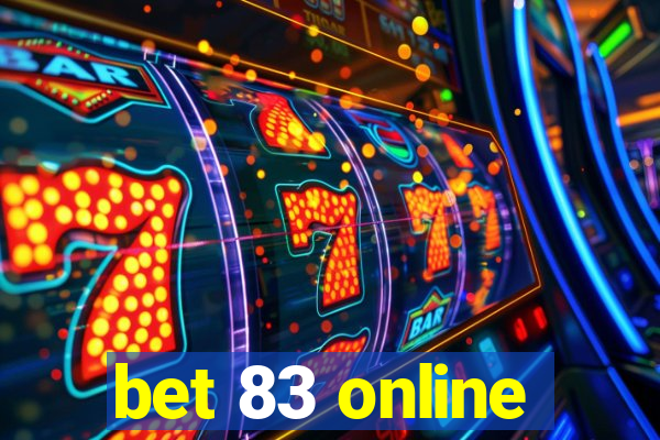 bet 83 online