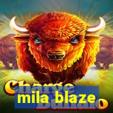 mila blaze