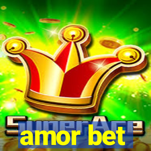 amor bet