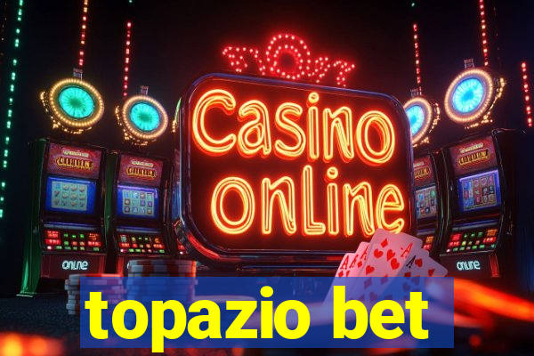 topazio bet