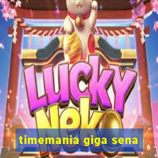 timemania giga sena