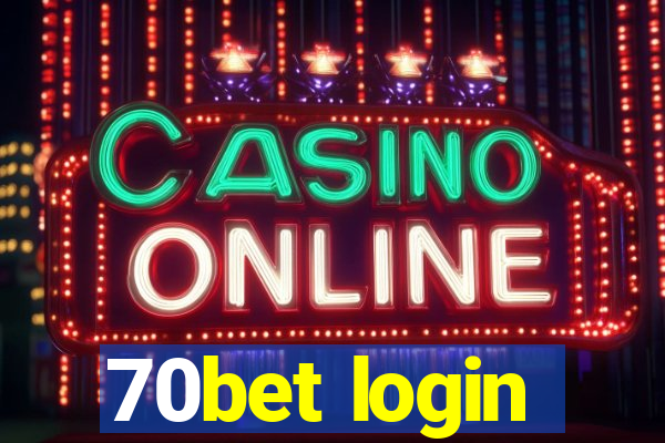 70bet login