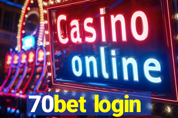 70bet login