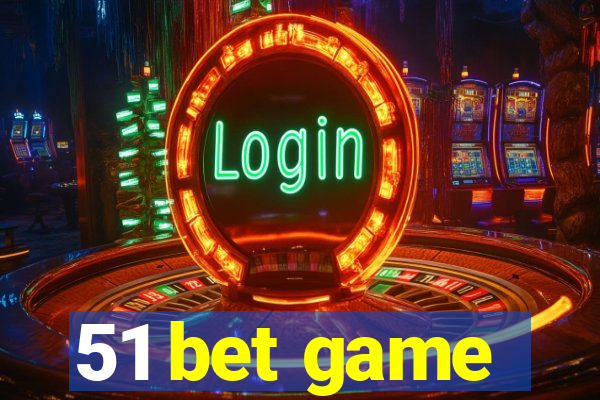 51 bet game