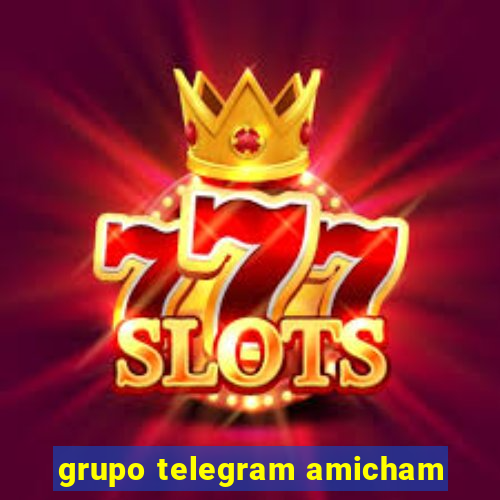 grupo telegram amicham