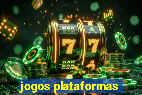 jogos plataformas