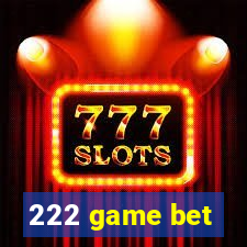 222 game bet