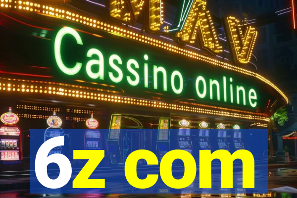 6z com
