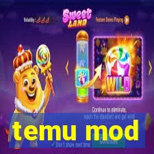 temu mod