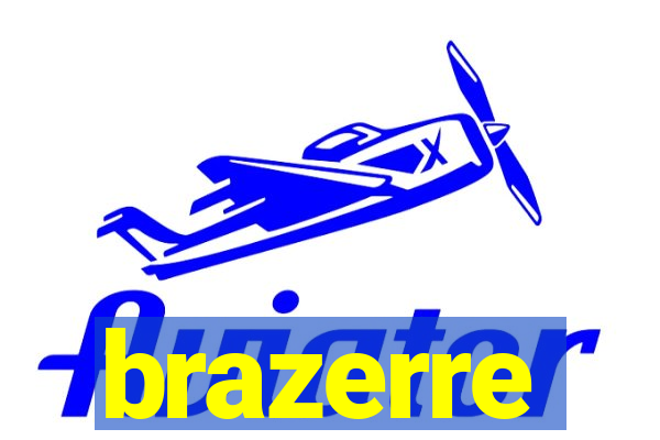 brazerre