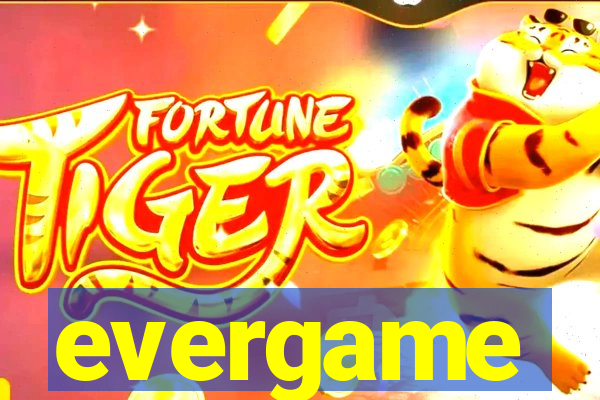evergame