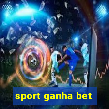 sport ganha bet