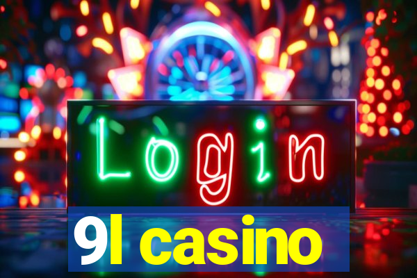 9l casino