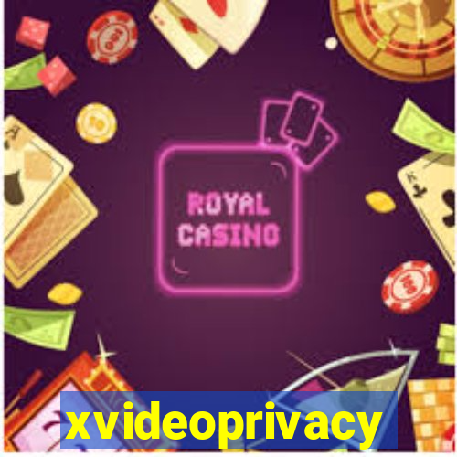 xvideoprivacy