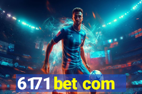 6171 bet com
