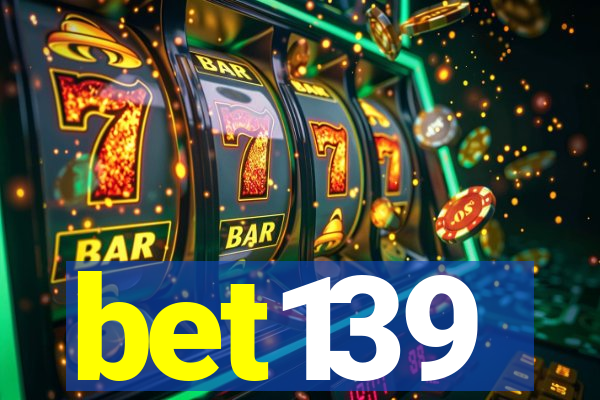 bet139